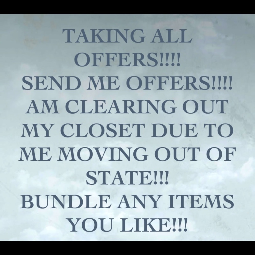 TAKING ALL OFFERS!!